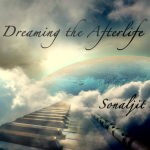 Dreaming The Afterlife